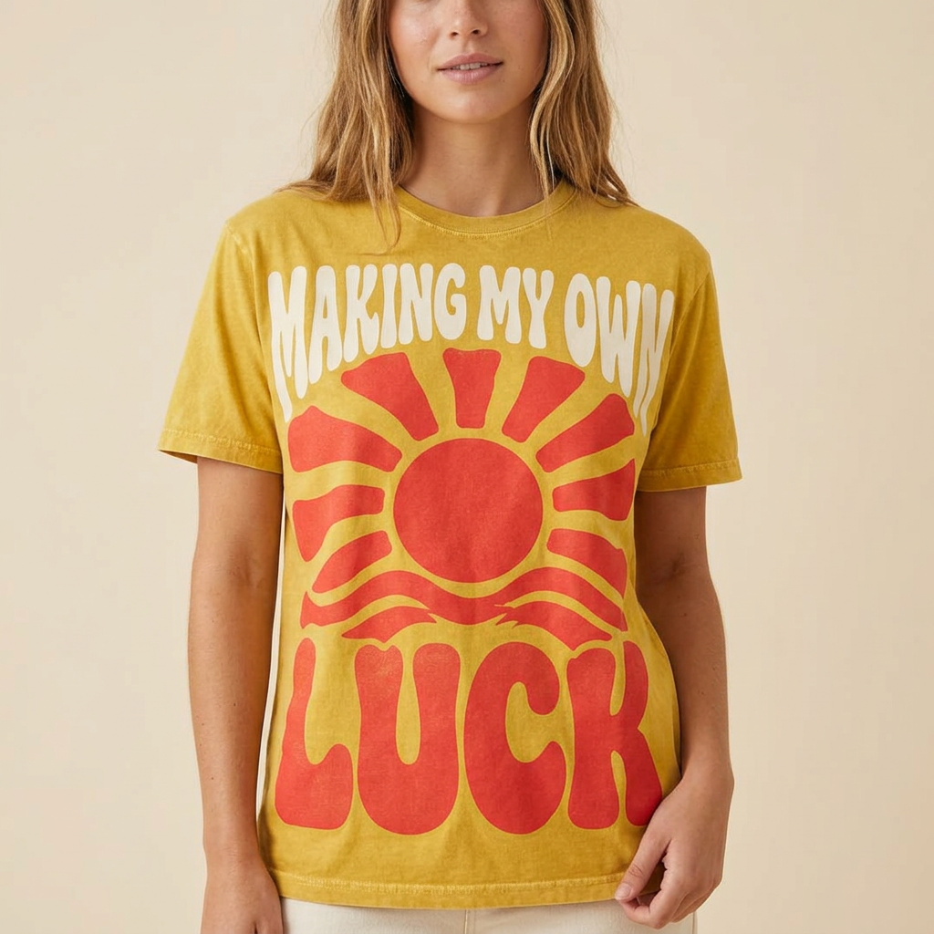 Making My Own Luck T Shirt